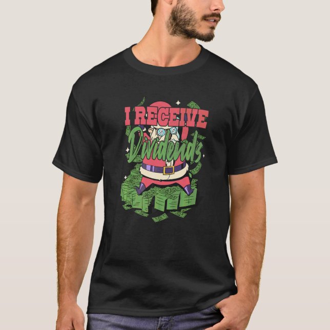 Ich erhalte Dividenden  1 T-Shirt (Vorderseite)