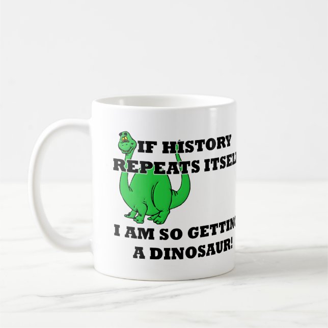 Ich erhalte einem Dinosaurier lustige Tasse so (Links)
