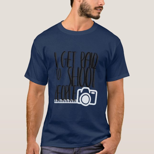 Ich erhalte zahlend, Fotografie Leute Männer zu T-Shirt (Vorderseite)