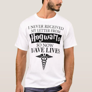 ich erhielt nie meinen Brief von den hogwarts so T-Shirt