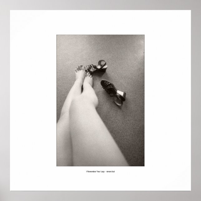 ICH ERINNERE MICH AN IHRE BEINE POSTER (Vorne)