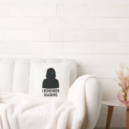 Ich erinnere mich an Schatten - geflochtene Abbild Kissen