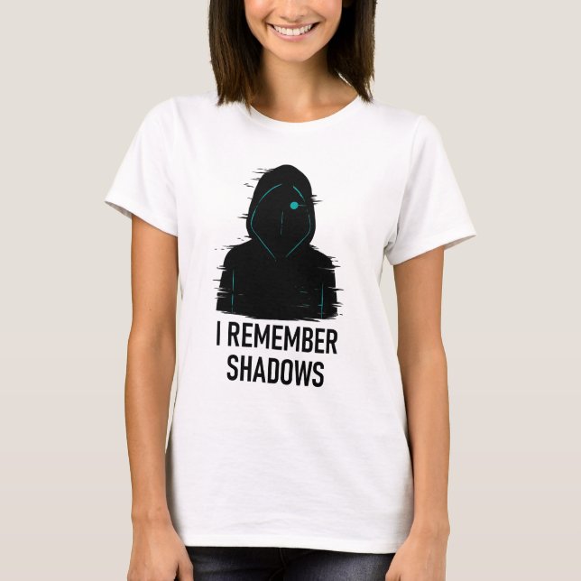 Ich erinnere mich an Schatten - geflochtene Abbild T-Shirt (Vorderseite)