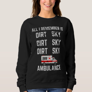 Ich erinnere mich nur noch an das dunkle Ambulanzs Sweatshirt
