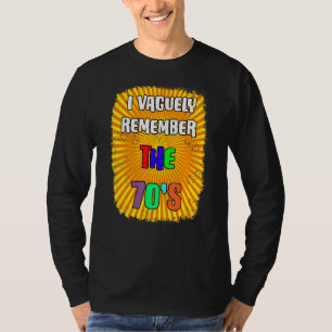 Ich erinnere mich vage an die 70er T-Shirt