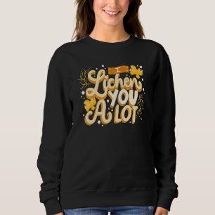 Ich erkenne Ihnen sehr glückliche Valentinstag-Zit Sweatshirt