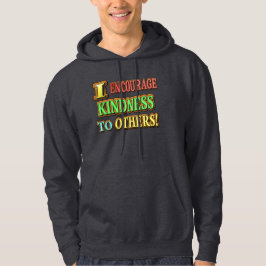 "ICH ERMUTIGE ANDEREN KINDHEIT!" Niedliches Design Hoodie
