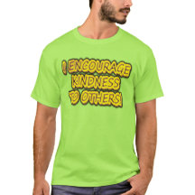 "ICH ERMUTIGE ANDEREN KINDHEIT!" Niedliches Design