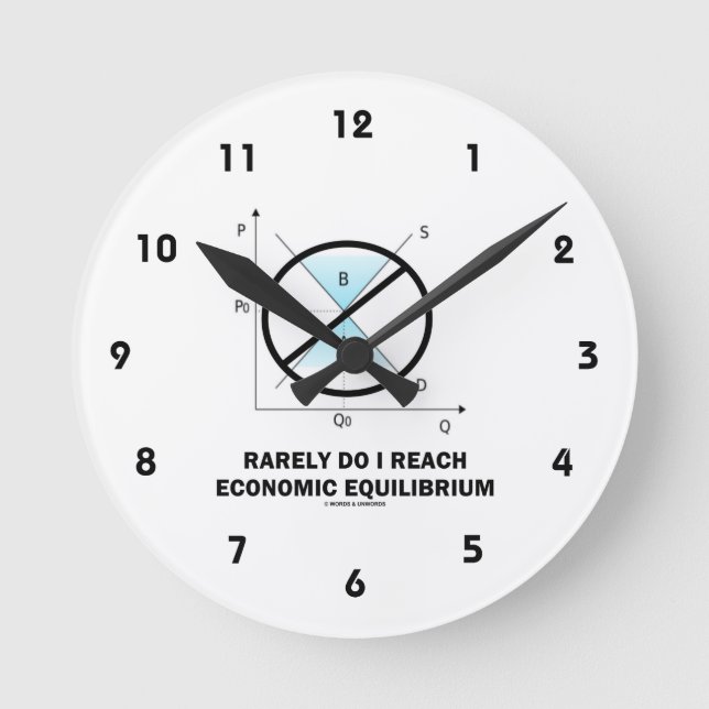 Ich erreiche selten wirtschaftliches Gleichgewicht Runde Wanduhr (Vorderseite)