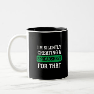 Ich erschaffe dafür leise eine Tabellenkalkulation Zweifarbige Tasse