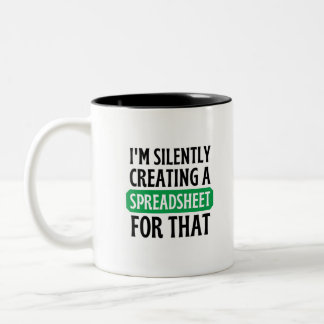 Ich erschaffe dafür leise eine Tabellenkalkulation Zweifarbige Tasse