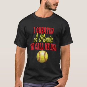 Ich erschuf ein Monster, sie nennt mich Dad Girl S T-Shirt