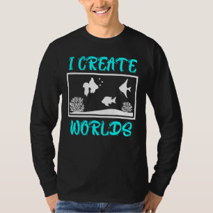 Ich erstelle Aquarienaquarium für Welten T-Shirt