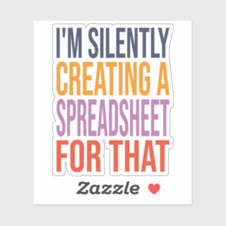 Ich erstelle dafür still und leise eine Tabelle Aufkleber