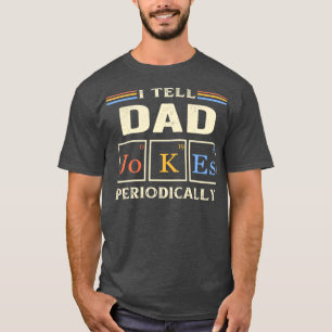 Ich erzähle Papa-Witze periodisch Lustige Witze T-Shirt