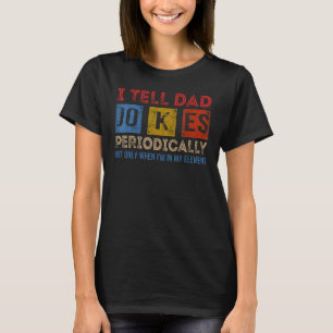 Ich erzähle Papa-Witze Periodisches Element Vintag T-Shirt