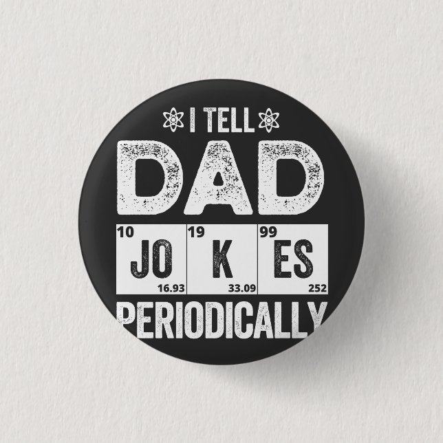 Ich erzähle Vater Jokes regelmäßig Button (Vorderseite)
