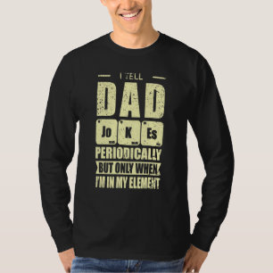 Ich erzähle Vater Jokes regelmäßig - Daddy Father T-Shirt