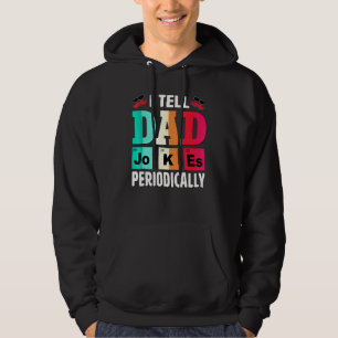 Ich erzähle Vater Jokes regelmäßig Daddy Hoodie
