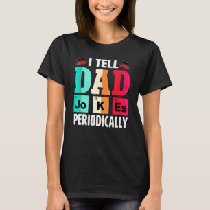 Ich erzähle Vater Jokes regelmäßig Daddy T-Shirt