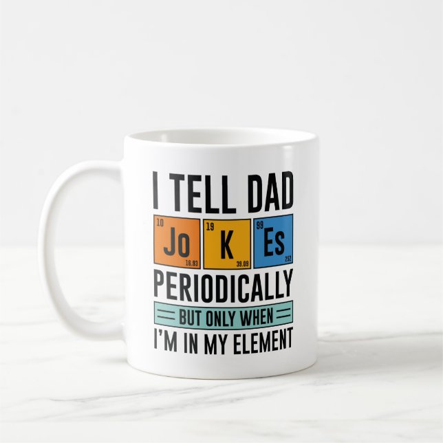 Ich erzähle Vater Jokes regelmäßig Kaffeetasse (Links)