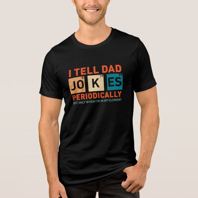 Ich erzähle Vater Jokes regelmäßig lustige Väter Tri-Blend Shirt (Vorderseite)