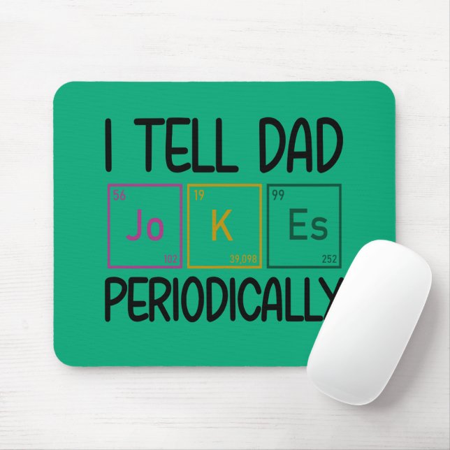 Ich erzähle Vater Jokes regelmäßig Mousepad (Mit Mouse)