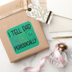 Ich erzähle Vater Jokes regelmäßig Quadratischer Aufkleber