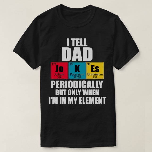Ich erzähle Vater Jokes regelmäßig regelmäßig in d T-Shirt (Design vorne)