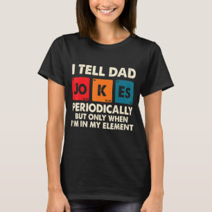 Ich erzähle Vater Jokes regelmäßig Spaß Zitat Vate T-Shirt