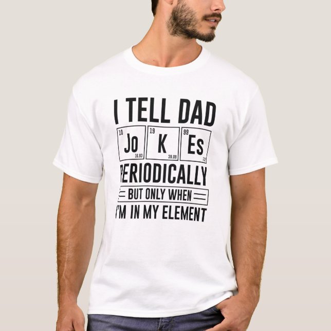 Ich erzähle Vater Jokes regelmäßig T-Shirt (Vorderseite)