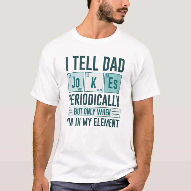 Ich erzähle Vater Jokes regelmäßig T-Shirt (Vorderseite)