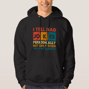 Ich erzähle Vater Jokes regelmäßig Vater Vintag Vä Hoodie