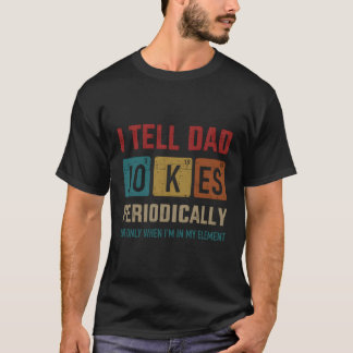 Ich erzähle Vater Jokes regelmäßig zum Vater T-Shirt