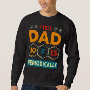 Ich erzähle Vater-Witze regelmäßig Vintagen Vatert Sweatshirt