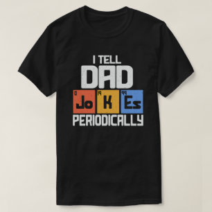 Ich erzähle Vater-Witze regelmäßig zum sonnigen Ta T-Shirt