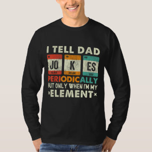 Ich erzähle Vätern regelmäßig Witze, aber nur, wen T-Shirt