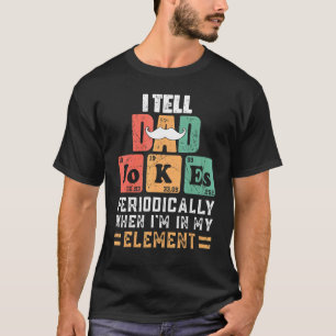 Ich erzähle Vätern regelmäßig Witze, aber nur, wen T-Shirt
