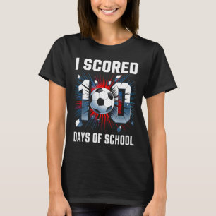 Ich erzielte 100 Tage Schulfußball 100. Tag der Sc T-Shirt