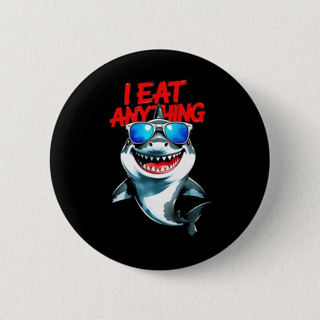 Ich esse alles - Cooler Hai-Attitude-Sticker Button (Vorderseite)