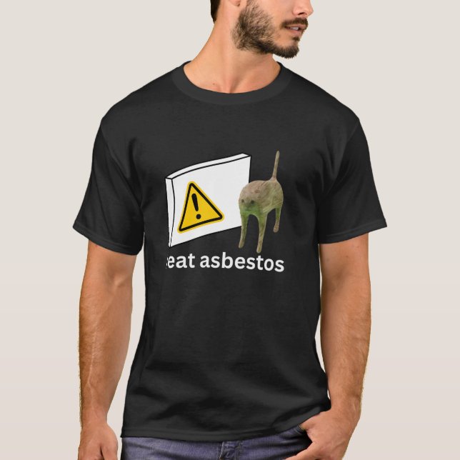 Ich esse Asbestos Funny Cursed Cat Meme T-Shirt (Vorderseite)