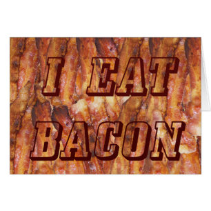 Ich esse Bacon Text mit Hintergrund