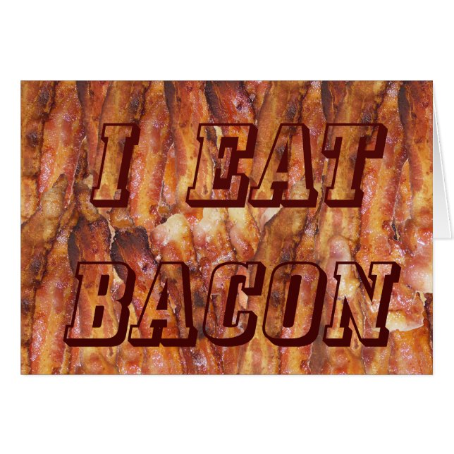 Ich esse Bacon Text mit Hintergrund (Vorderseite (Horizontal))