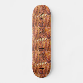 Ich esse Bacon Text mit Hintergrund Skateboard