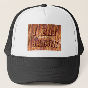 Ich esse Bacon Text mit Hintergrund Truckerkappe