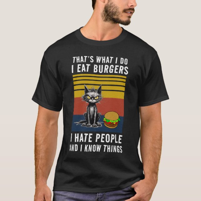 Ich esse Burgers T - Shirt (Vorderseite)