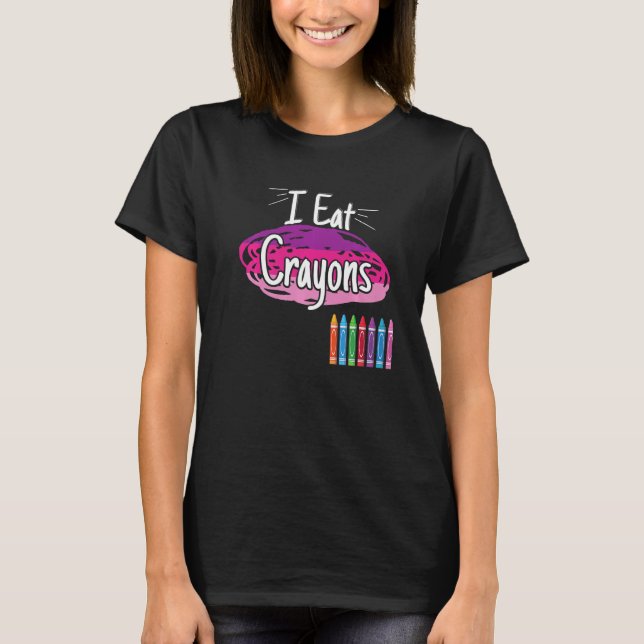 Ich esse Crayons Crayon T-Shirt (Vorderseite)