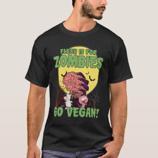 Ich Esse Keine Tiere Ich Brauche Nur Gehirn Vegan T-Shirt