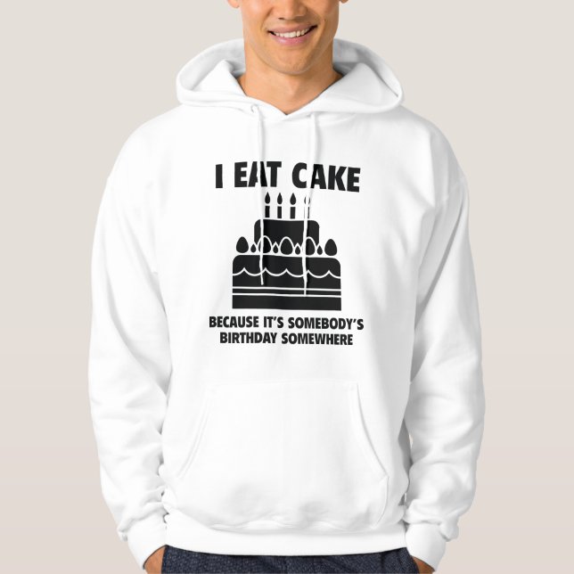 Ich esse Kuchen Hoodie (Vorderseite)