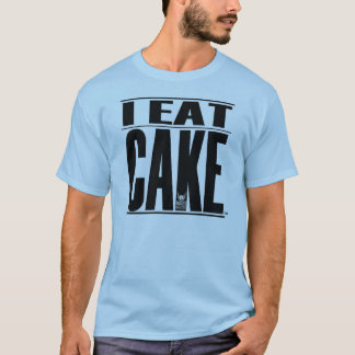 ICH ESSE KUCHEN T - Shirt